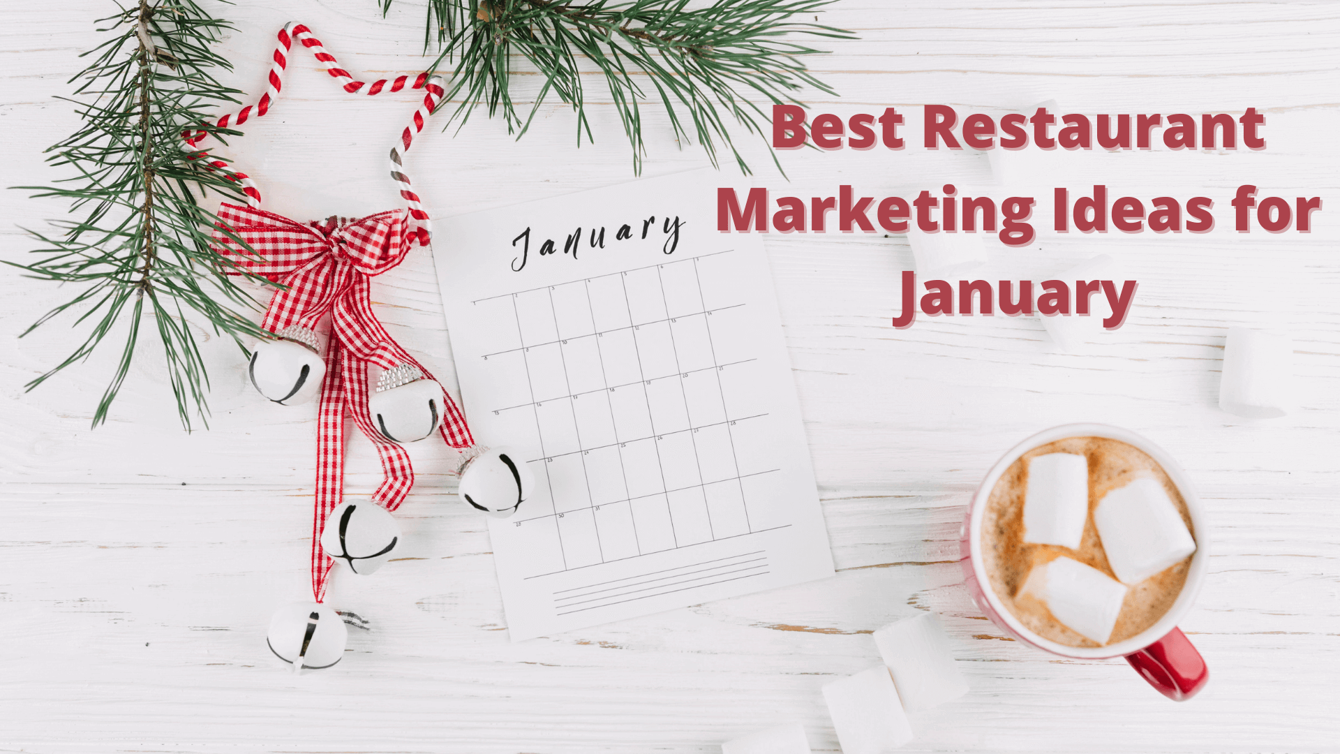 Best Marketing Ideas For January
